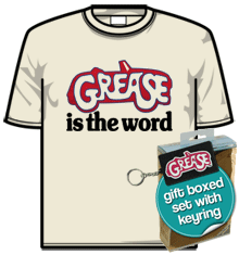 GREASE IS THE WORD