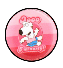 I'M NASTY BADGE