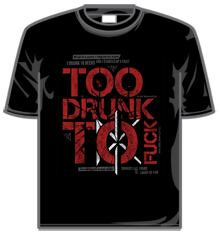 TOO DRUNK
