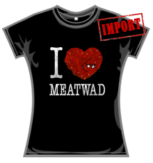 I HEART MEATWAD