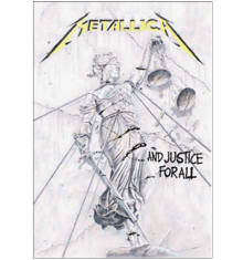 METALLICA - AND JUSTICE
